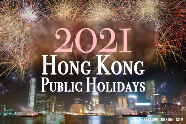 2021 Hong Kong Public Holidays And Events Plan Your Trip Wisely