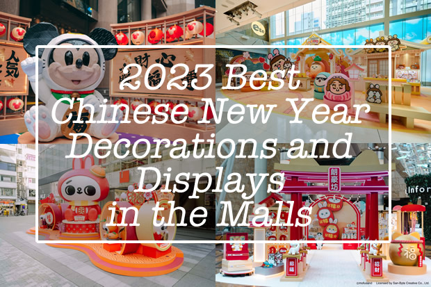 10 Malls With Awesome Chinese New Year Decor This year